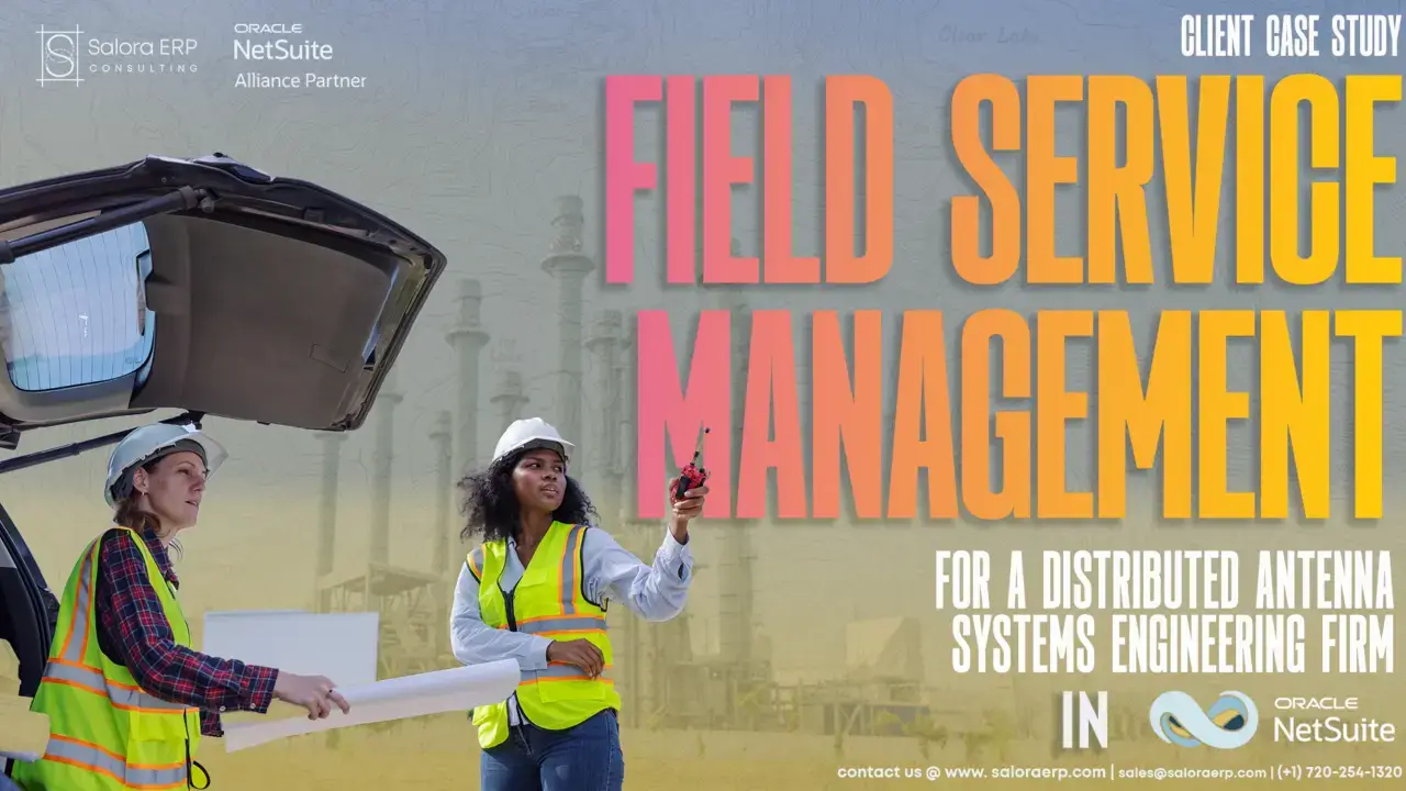 Thinking about NetSuite FSM?